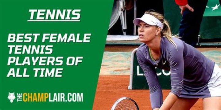 12 Greatest Female Tennis Players Of All Time [2023 Update]