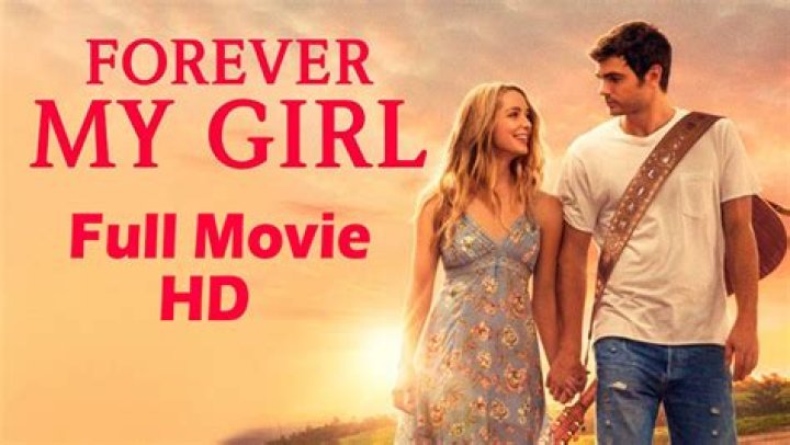 15 Best Movies to Watch If You Like ‘Forever My Girl’