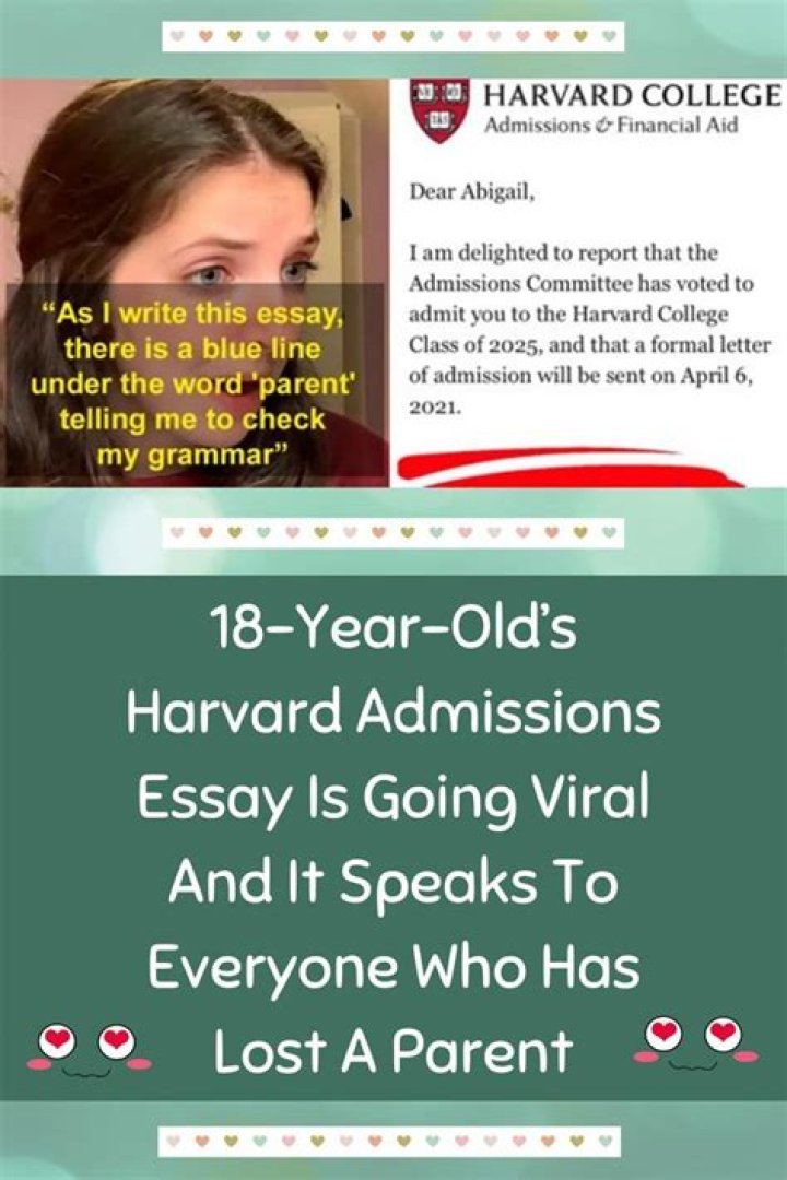 18-Year-Old’s Harvard Admissions Essay Is Going Viral And It Speaks To Everyone Who Has Lost A Parent