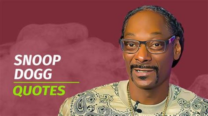 27 Top Snoop Dogg Quotes (with Commentary)