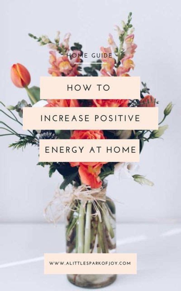 9 Ways to Increase Positive Energy at Home
