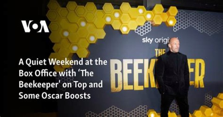 A quiet weekend at the box office, with ‘The Beekeeper’ on top and some Oscar boosts