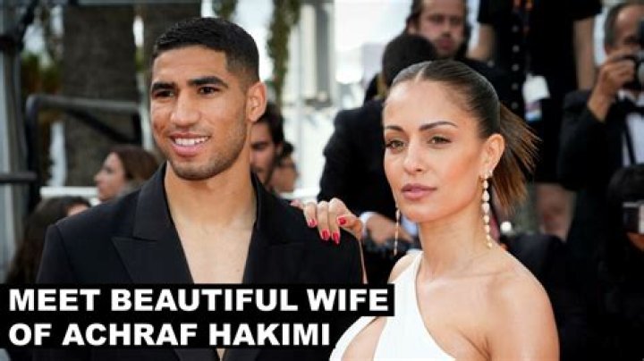 Achraf Hakimi Wife, Is He Married? Why Is He Divorcing His Wife? Wife Seeks Half Fortune