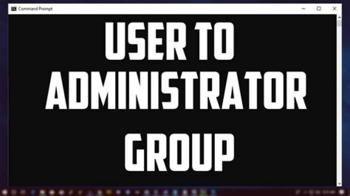 Add A User To Administrator Group