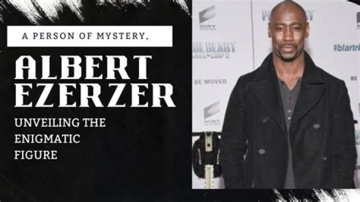 Albert Ezerzer: The Journey Of A Rising Star