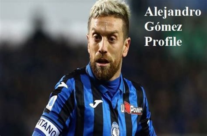 Alejandro Gómez Footballer, Wife, Family, Net Worth, Goal