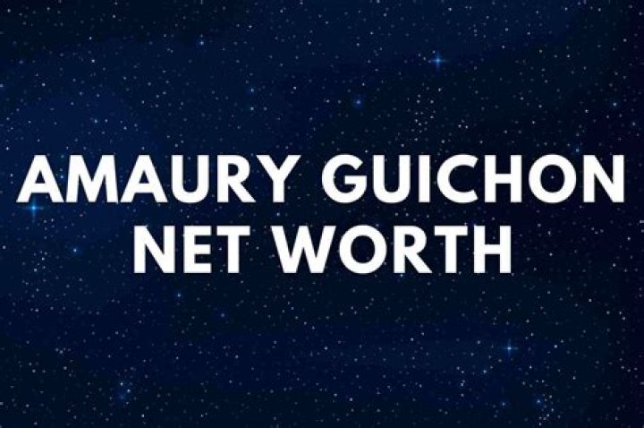 Amaury Guichon Net Worth 2024