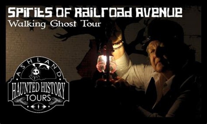 Ashland Haunted History Tours: Spirits Of Railroad Avenue