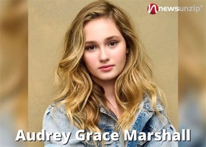 Audrey Grace Marshall: Wiki, Bio, Age, Family, Birthday, Height, Parents