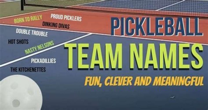 Creative And Fun Pickleball Team Names: A Comprehensive Guide