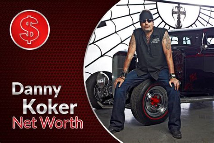 Danny Koker Net Worth 2024