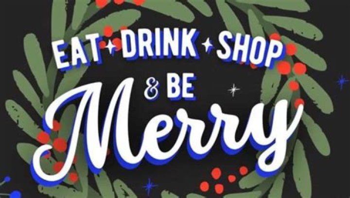 Deck the downtowns as you eat, drink, shop and be merry this holiday season