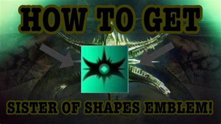 Destiny 2: How to Get the Sister of Shapes Emblem