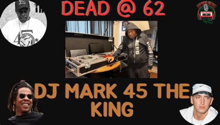 DJ Mark The 45 King Obituary – Death: Hip-Hop Pioneer, DJ Mark Passes Away,Cause of Death