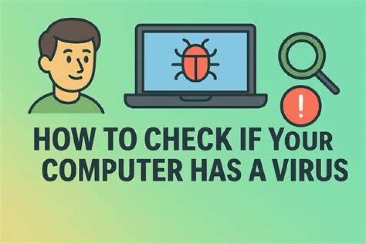 Does Your Computer Have a Virus? Here's How to Check