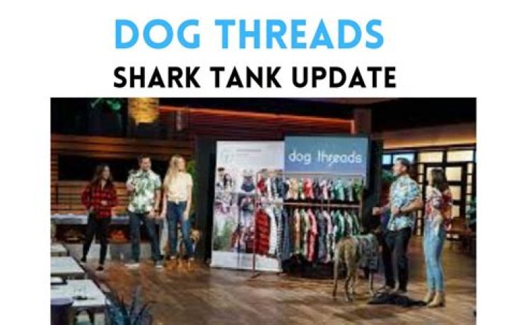 Dog Threads Shark Tank Net Worth 2024