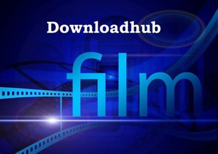 DownloadHub Movie: Your Ultimate Guide To Downloading Movies Safely And Legally