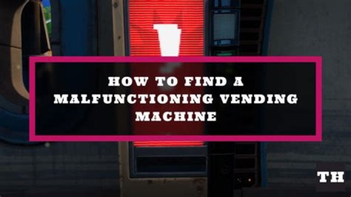 Fortnite: How to Find a Malfunctioning Vending Machine