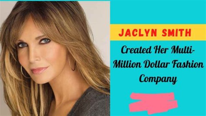 How Jaclyn Smith Created Her Multi-Million Dollar Fashion Company