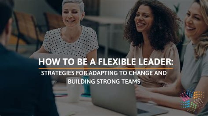 How to be a flexible leader 8 styles for different situations