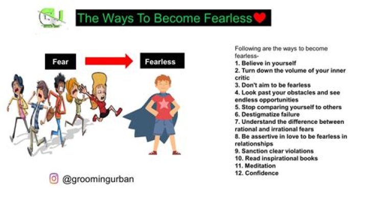 How to be fearless
