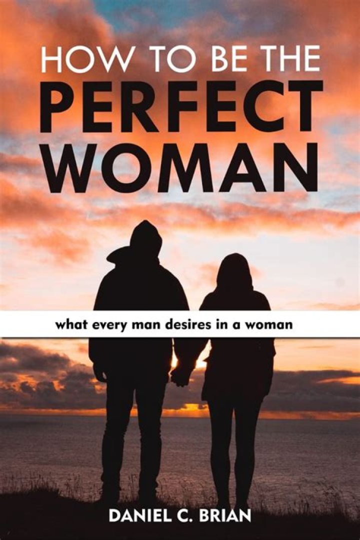 How to be the perfect woman
