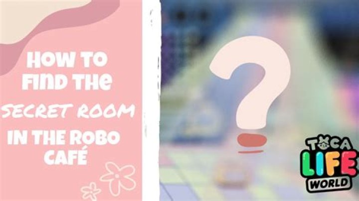 How to Find the Secret Room