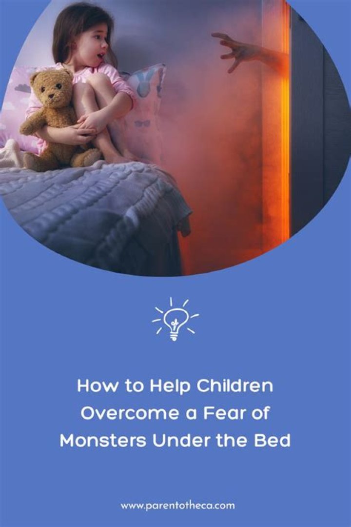 How to help a child overcome a fear of monsters