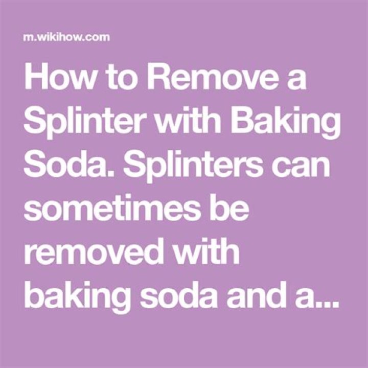 How to remove a splinter with baking soda