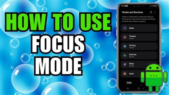 How to Use Focus Mode on Android
