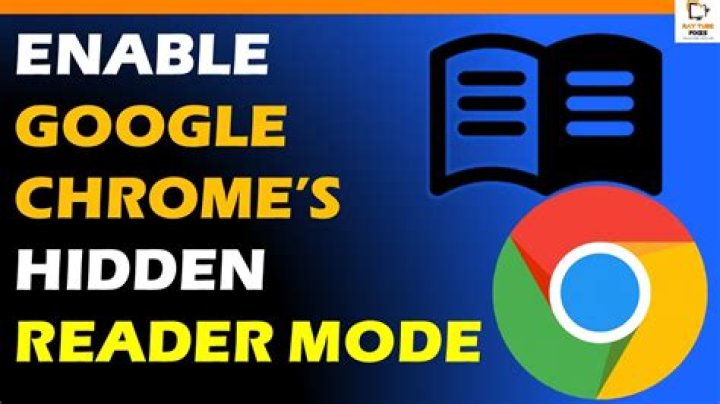 How to use google chrome’s hidden reader mode