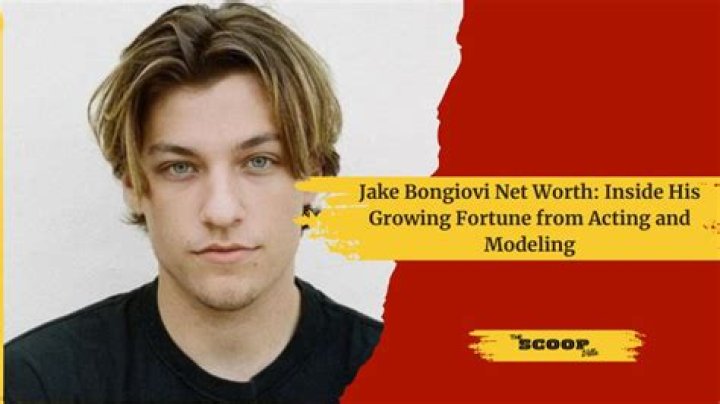 Jake Bongiovi Net Worth: How Young American Actor Jake Bongiovi Built a Massive Fortune?