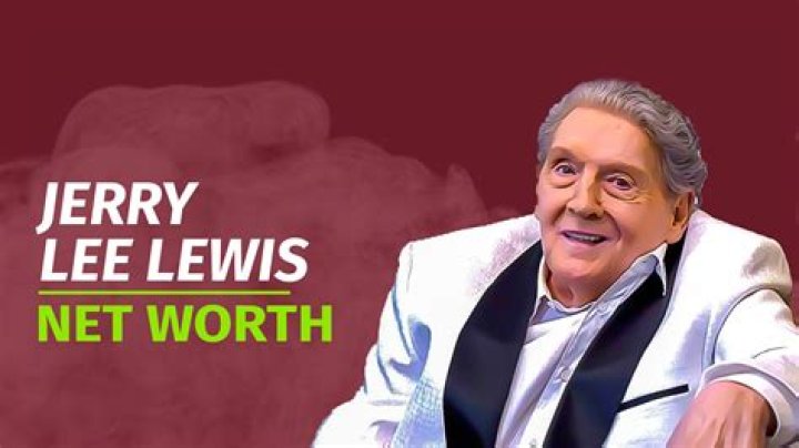 Jerry Lee Lewis Net Worth & Achievements
