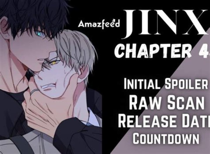 Jinx Chapter 43 Preview: Diminishing Choices