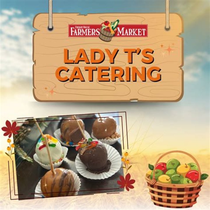 Lady T’s Catering | Farmers’ Market Friday