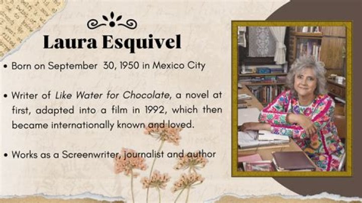 Laura Esquivel - Screenwriter, Journalist, Author