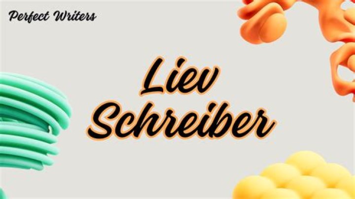 Liev Schreiber Net Worth 2024