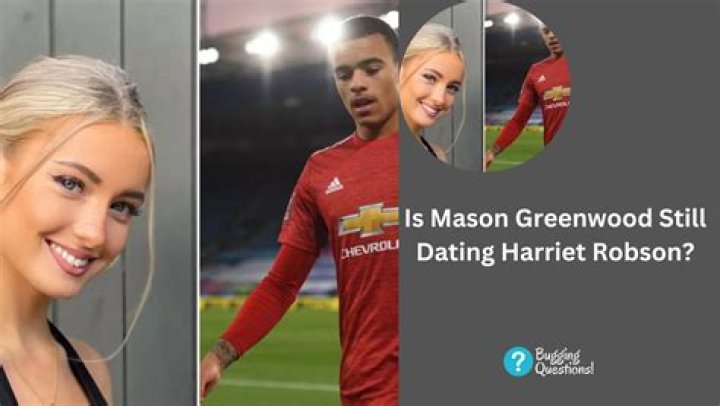 Mason Greenwood And Harriet Robson: A Comprehensive Exploration
