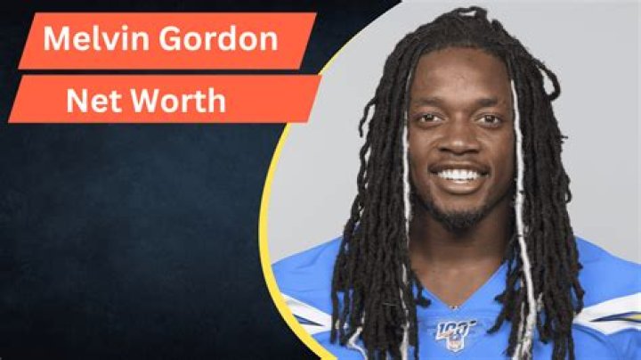 Melvin Gordon Net Worth 2024