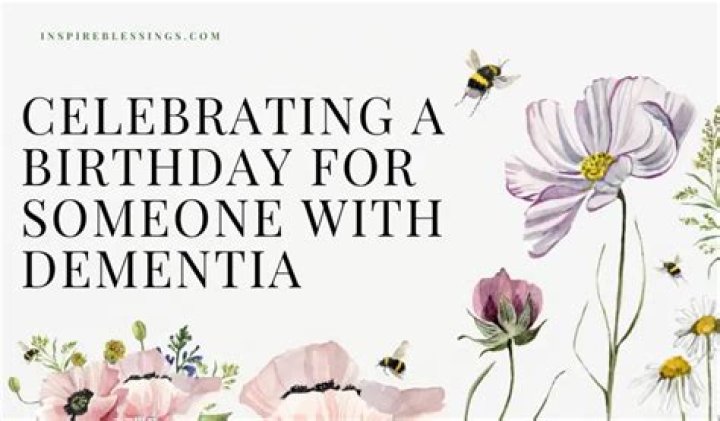 My Birthday | Dementia Support Forum