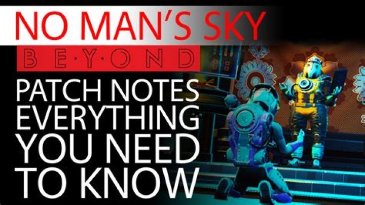 No Man's Sky Beyond Patch Notes Are Finally Here