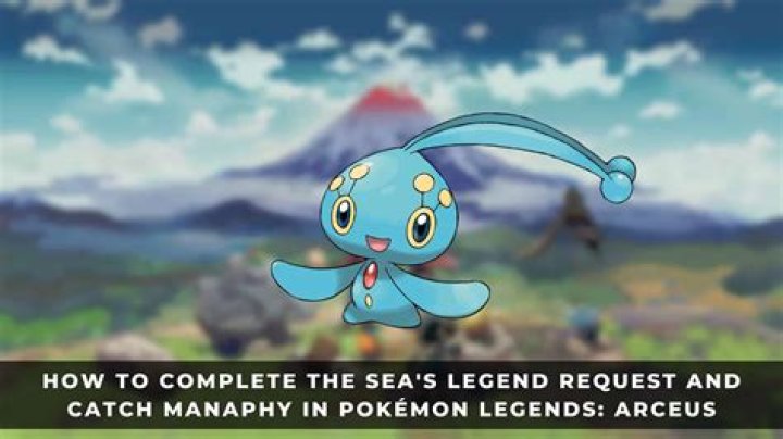 Pokémon Legends: Arceus - The Sea's Legend: Catch Manaphy |