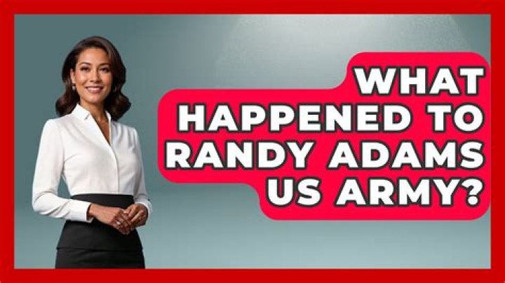 Randy Adams: The US Army Veteran And His Journey