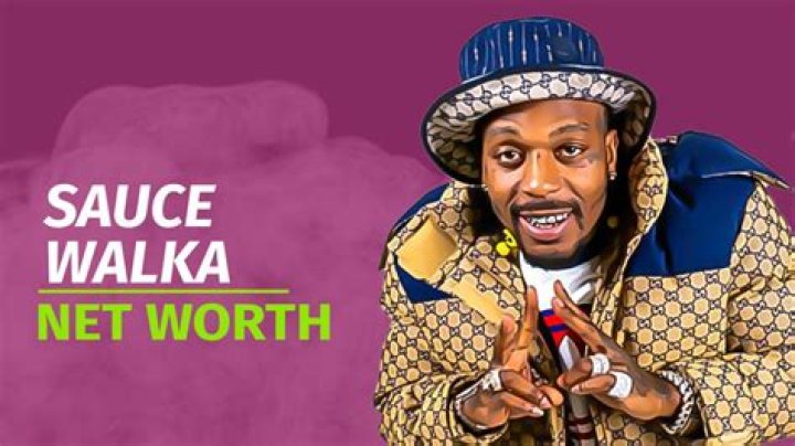 Sauce Walka Net Worth & Achievements