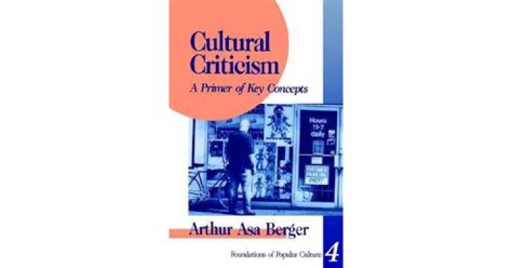 Semiotics and Cultural Criticism by Arthur Berger