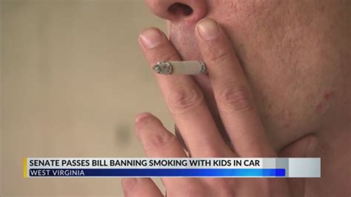 Smoking in cars with kids is banned in 11 states, and West Virginia could be next