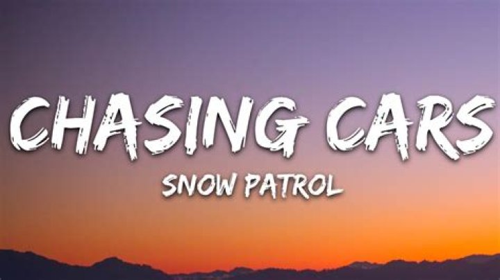 Snow Patrol's Chasing Cars - Lyrics and meaning of the most-played song of the 21st century on UK radio