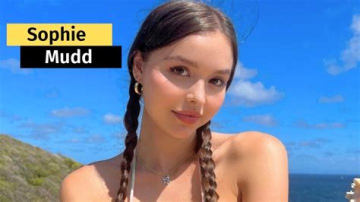 Sofía Mudd | Wiki / biografía, edad, patrimonio neto, carrera, novio, fotos en bikini, altura y fotos
