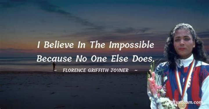 Top 18 Florence Griffith Joyner Quotes