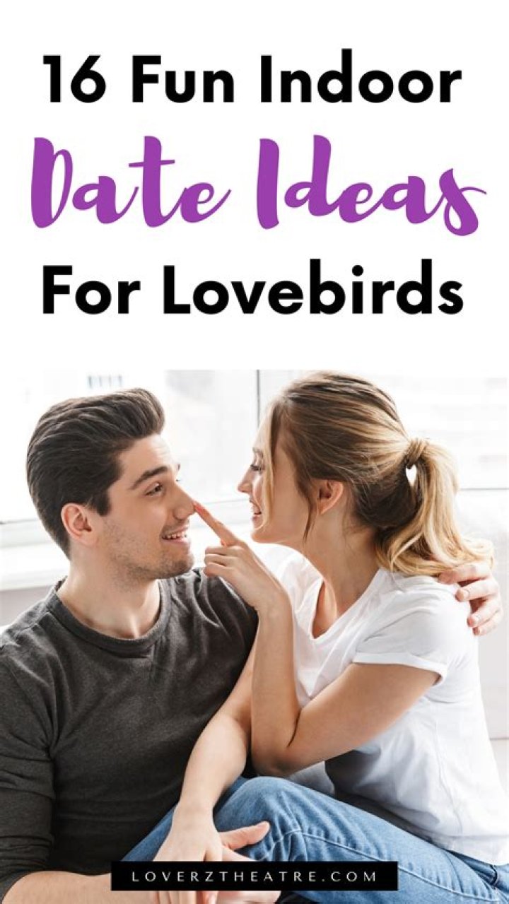 Top 27 Indoor Date Ideas That Are Fun And Romantic
